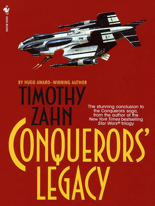 Title details for Conquerors' Legacy by Timothy Zahn - Wait list